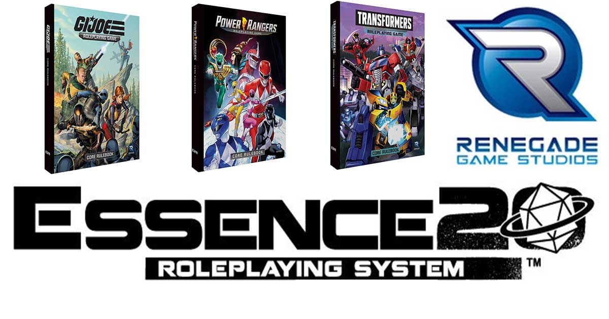 Image depicts Power Rangers, Transformers, and GI Joe RPG Book Covers, Essence 20 Logo, and Renegade Game Studios Logo